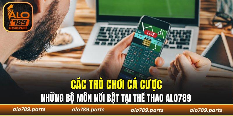 Những bộ môn nổi bật tại thể thao ALO789