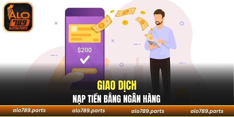 Thực hiện giao dịch bằng ngân hàng